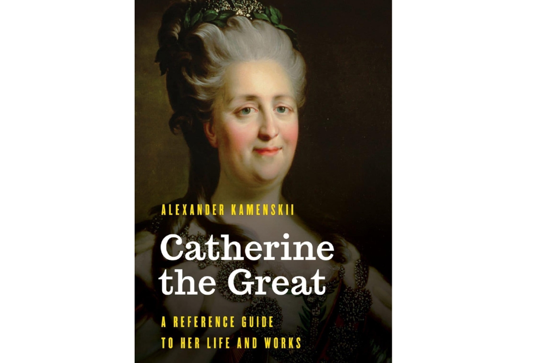 "Catherine the Great. A Reference Guide to Her Life and Works"